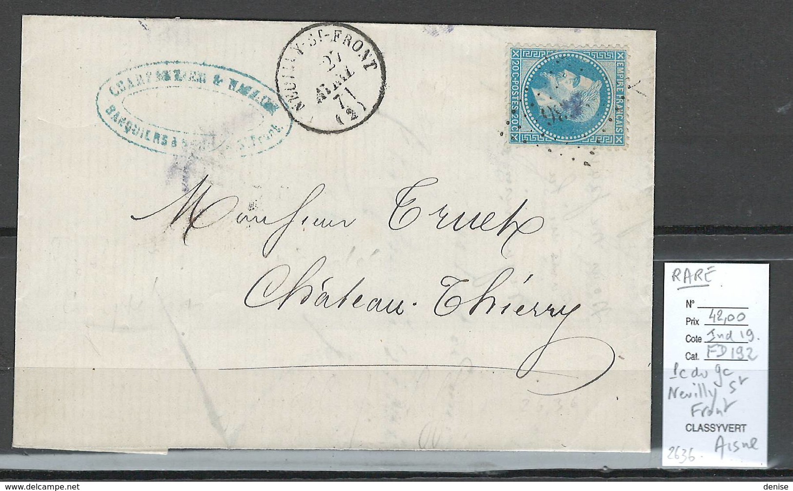 France - Lettre  -PC Du GC 2636  - NEUILLY SAINT FRONT - 1871 - Aisne - - 1849-1876: Periodo Classico