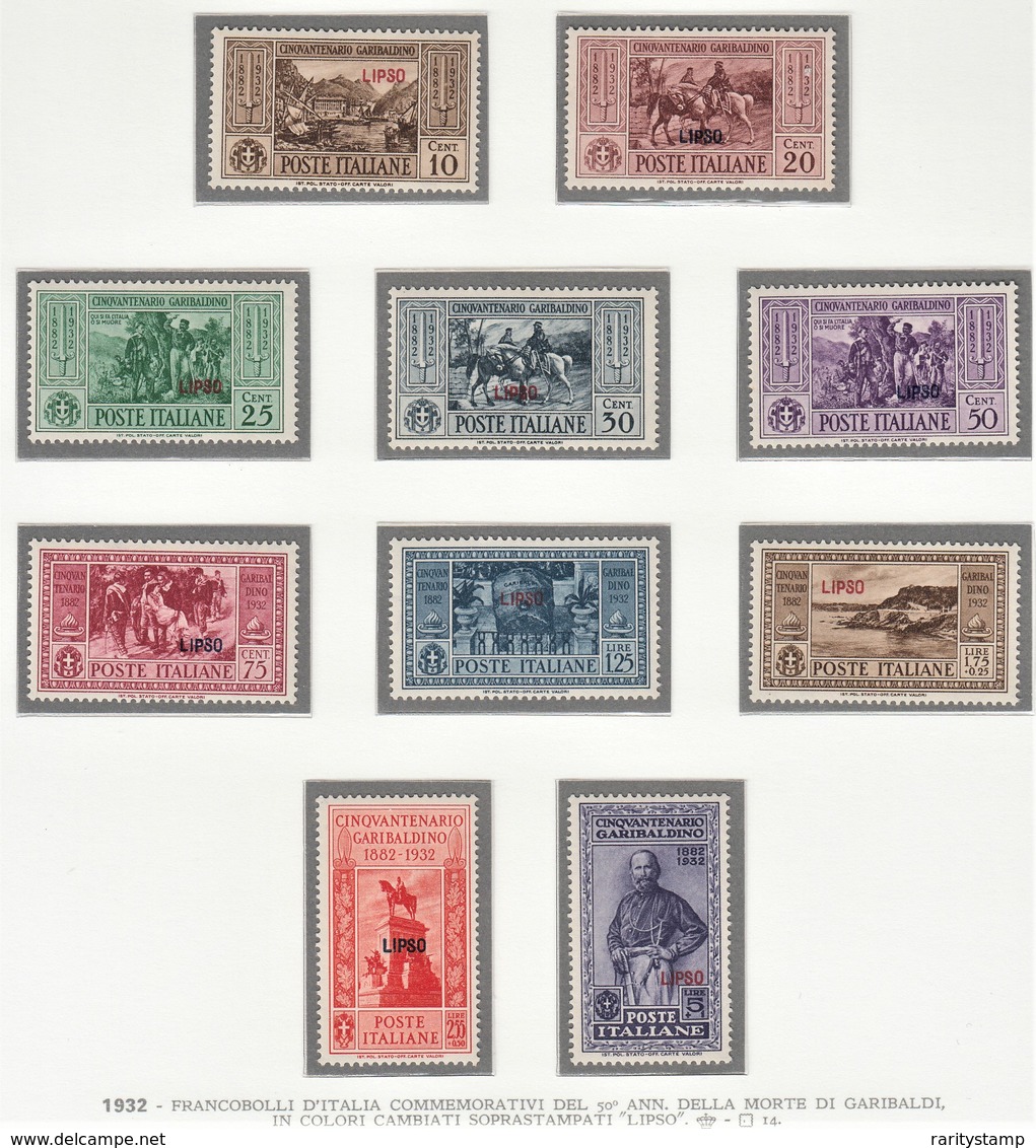 ITALIA 1932 COLONIE E POSSEDIMENTI EGEO 1932 LIPSO SERIE GARIBALDI  SASSONE S.62  MLH PERFETTI E SPLENDIDI - Aegean (Lipso)