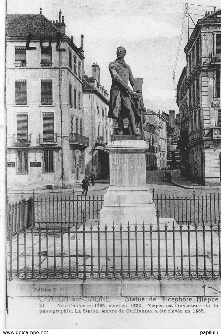 DEPT 71 : édit. P O N° 31 : Chalon Sur Saône Statue De Nicéphore Niepce :  Phototypie E Desaix - Chalon Sur Saone