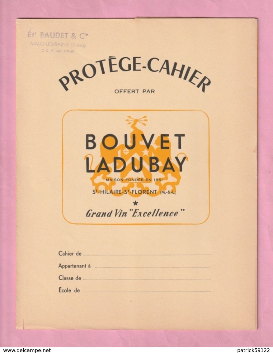 RARISSIME : PROTEGE CAHIER VIN BOUVET LADUBAY - ST HILAIRE / ST FLORENT - MAISON BAUDET - MALO LES BAINS Près DUNKERQUE - Copertine Di Libri