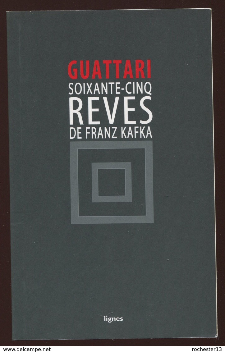 Félix Guattari, Soixante-cinq Rêves De Franz Kafka - Altri & Non Classificati