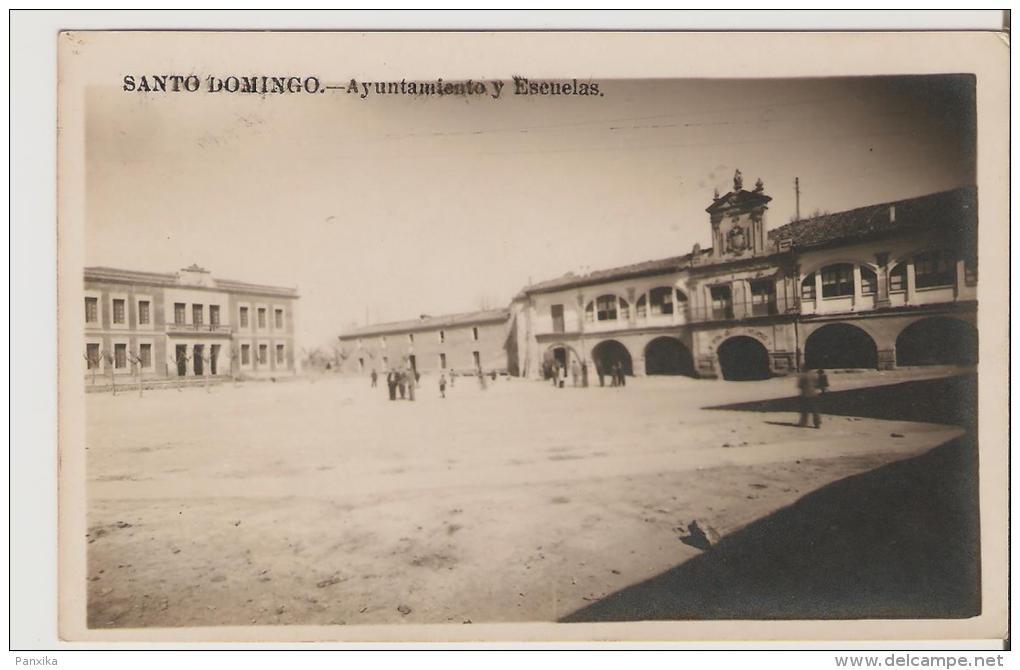 Santo Domingo De La Calzada. Carte Photo .Ayuntamiento Y Escuelas. - La Rioja (Logrono)