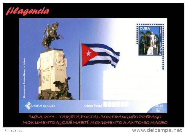 CUBA. ENTEROS POSTALES. TARJETA POSTAL FRANQUEO PREPAGO. 2011 TURISMO & CULTURA. MONUMENTOS A JOSÉ MARTÍ & ANTONIO MACEO - Autres & Non Classés