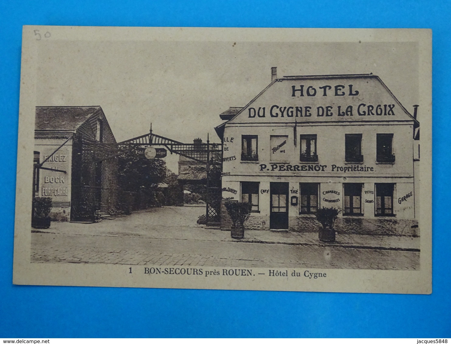 76 ) Bon-secours N° 1 - Hotel Du Cygne De La Croix  "  P. PERRENOT " Année  : EDIT : Perrenot - Bonsecours