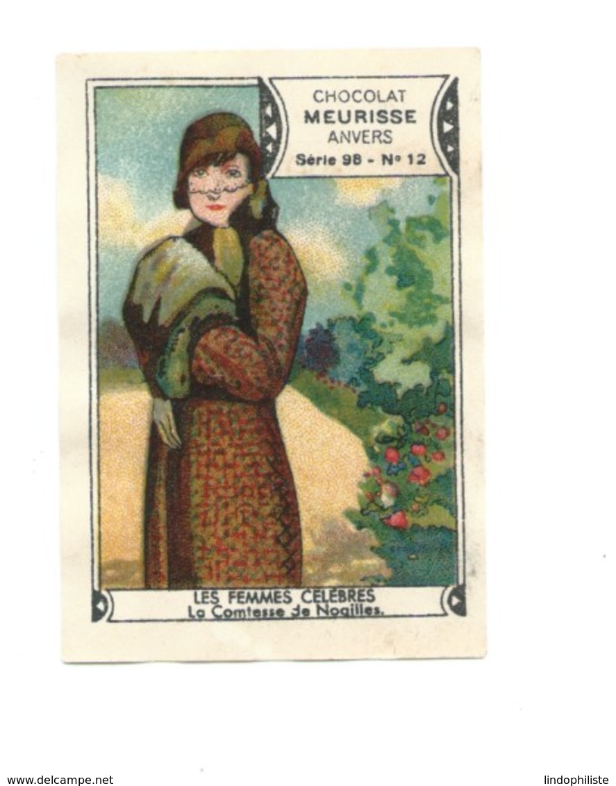 LA COMTESSE DE NOAILLES Les Femmes Célèbres Pub: Chocolat Meurisse TB 56 X 40 Mm Dos Blanc Parfait. - Andere & Zonder Classificatie