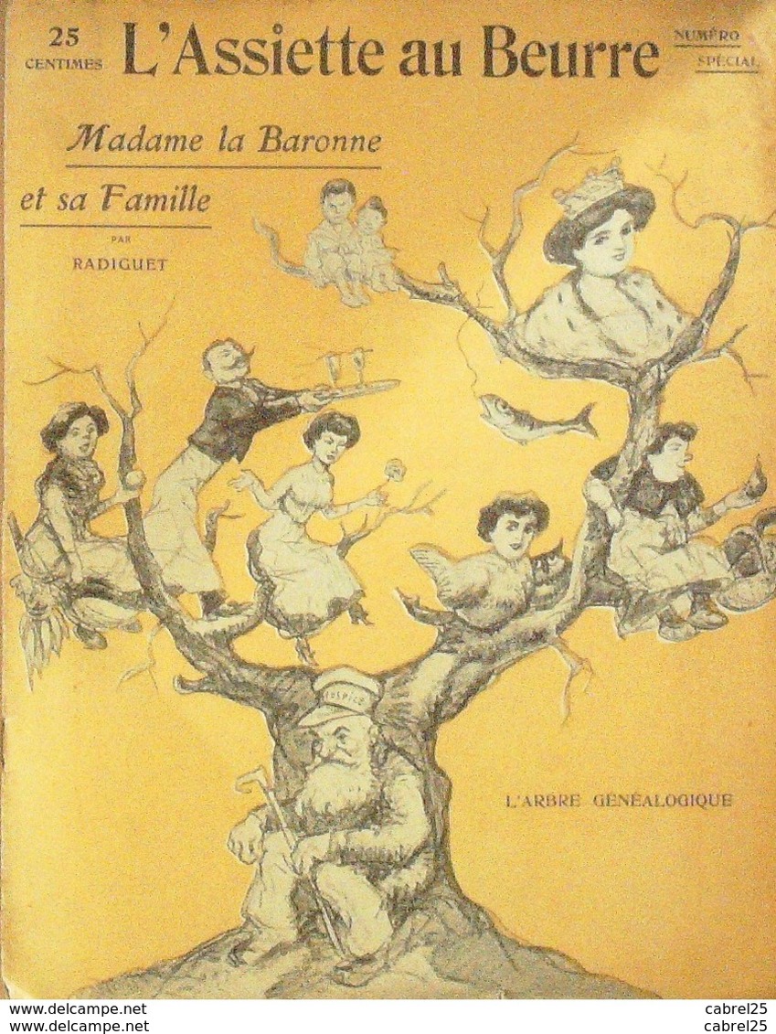 L'ASSIETTE AU BEURRE-HORS SERIE-Mme LA BARONNE Et Sa FAMILLE-RADIGUET - 1900 - 1949