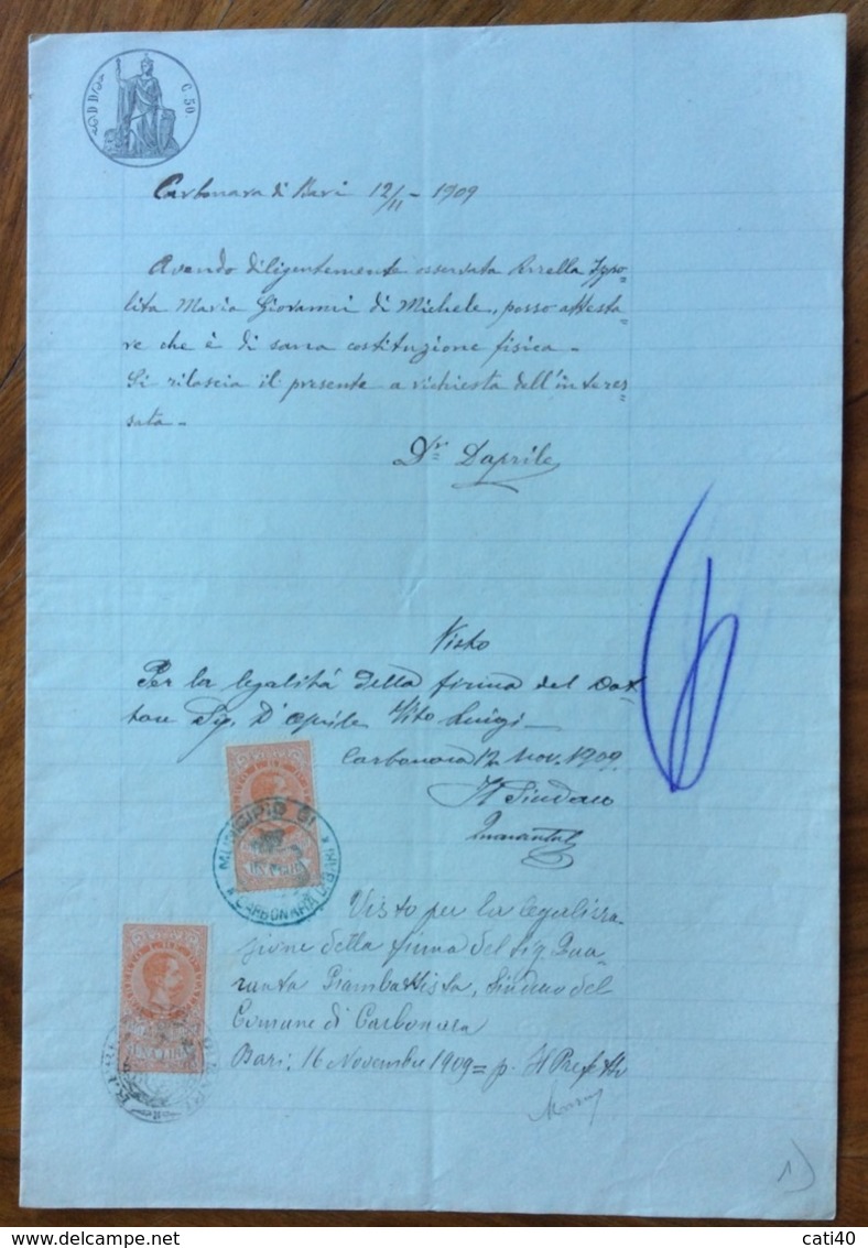 CARBONARA (BARI) 12/11/1909 - DOCUMENTO   IN CARTA BOLLATA E MARCHE DA BOLLO CON TIMBRI E FIRME - Historical Documents