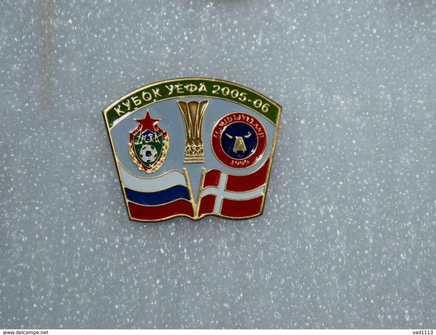 Badge Pin: UEFA CUP 2005-06 CSKA Moscow Russia - " FC Midtjylland " Herning,  Denmark - Fútbol