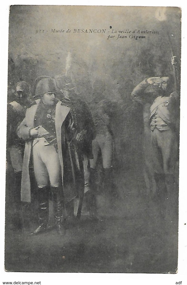 CPA LA VEILLE D'AUSTERLITZ PAR JEAN GIGOUX, NAPOLEON, MUSEE DE BESANCON, DOUBS 25 - Besancon