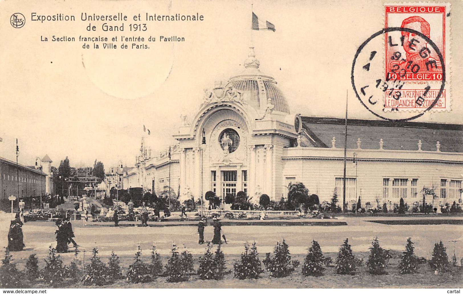 Exposition Universelle Et Internationale De GAND 1913 - La Section Française Et L'entrée Du Pavillon De La Ville Paris - Gent