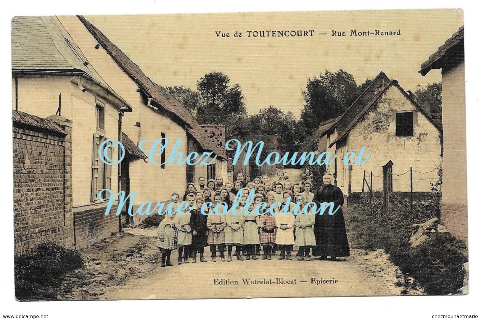 VUE DE TOUTENCOURT - RUE MONT RENARD - GROUPE D ENFANTS - 10 REGIMENT ARTILLERIE CAPITAINE DUFOUR POUR TOULON - CPA - Autres & Non Classés