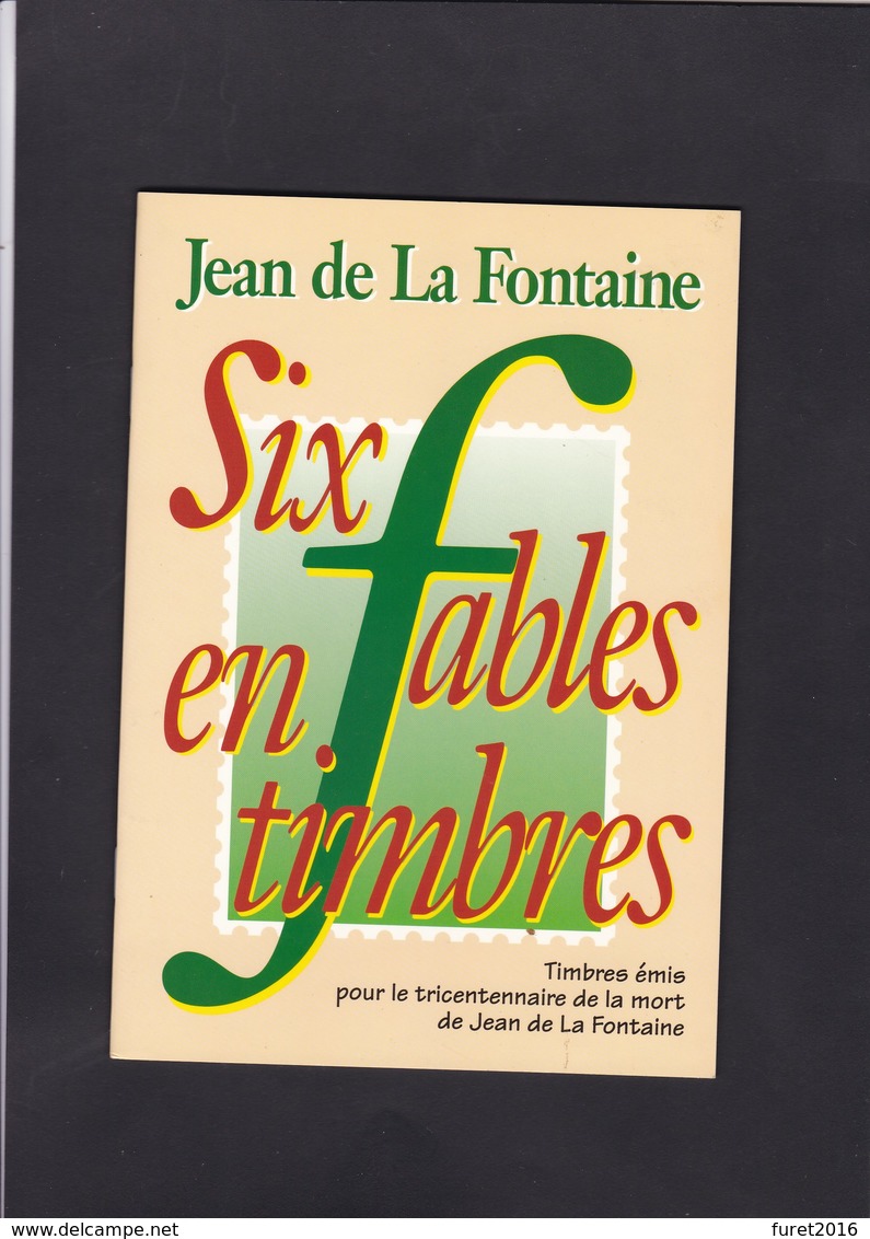 Tricentenaire De La Mort De Jean De La Fontaine  Avec Six Fables Et 8 Timbres - Altri & Non Classificati