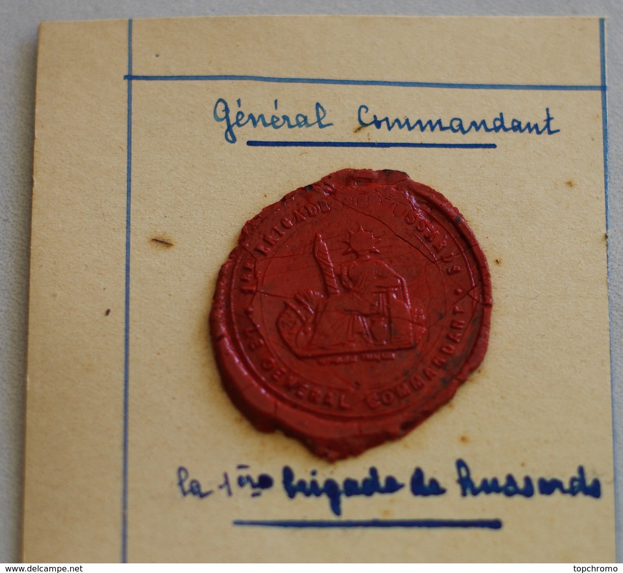 Cachet Cire Militaria Général Commandant 1ère Brigade De Hussards Blason Sceau - Seals