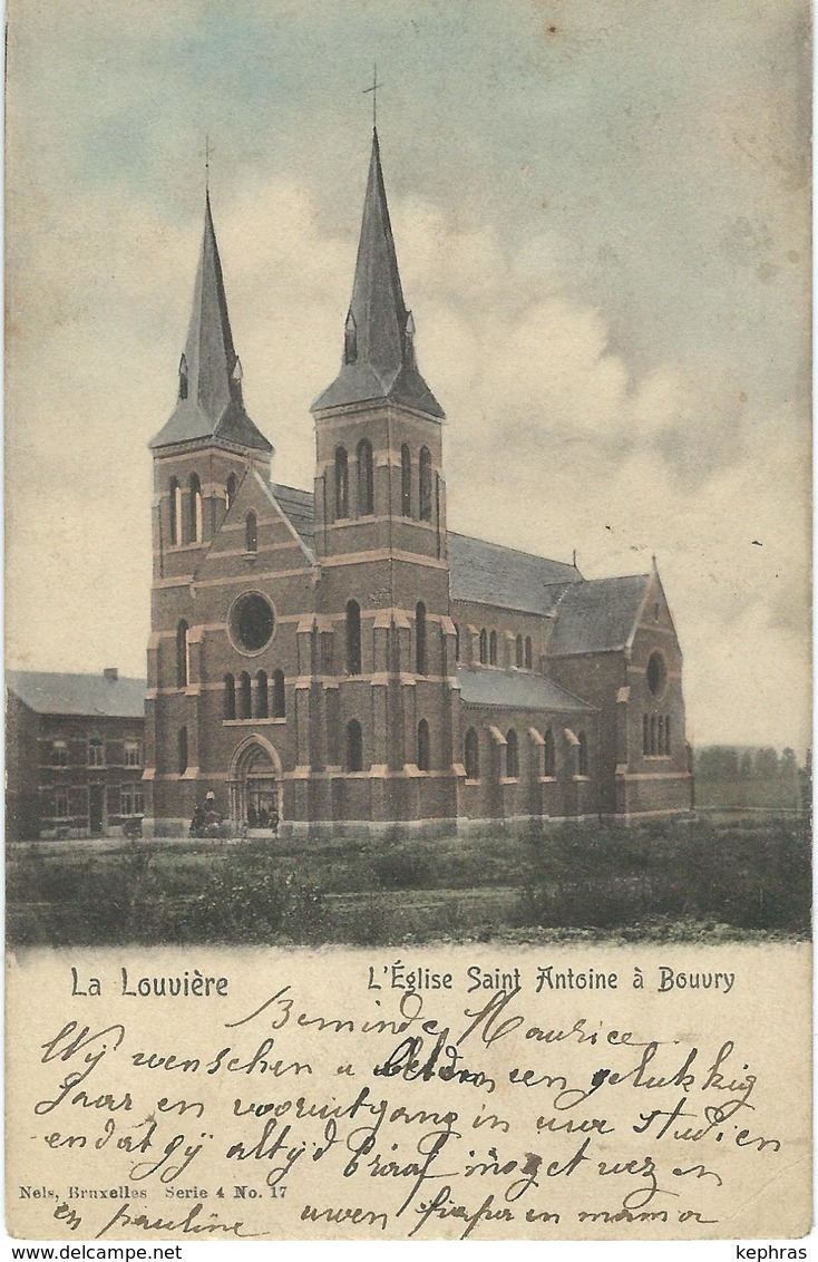 LA LOUVIERE : L'Eglise Saint Antoine à Bouvry - Nels Série 4 N° 17 - Cachet De La Poste 1905 - La Louviere