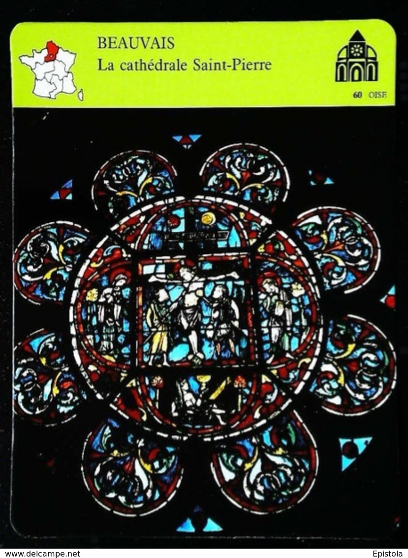 BEAUVAIS  - Cathédrale Saint Pierre - Photo Vitrail "rosace" - FICHE GEOGRAPHIQUE - Ed. Larousse-Laffont - Géographie