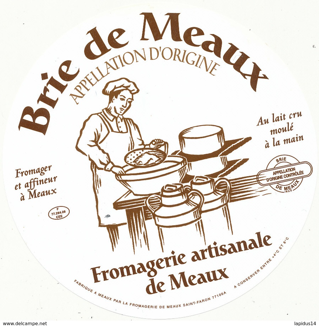 J C O 598 / ETIQUETTE DE FROMAGE - BRIE DE MEAUX  FROMAGERIE ARTISANALE DE MEAUX - Kaas