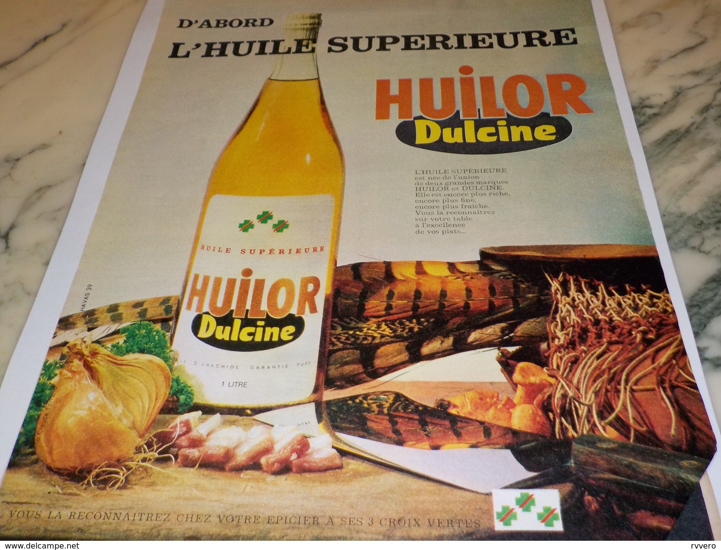ANCIENNE   PUBLICITE HUILE SUPERIEURE  HUILOR DULCINE  1962 - Posters