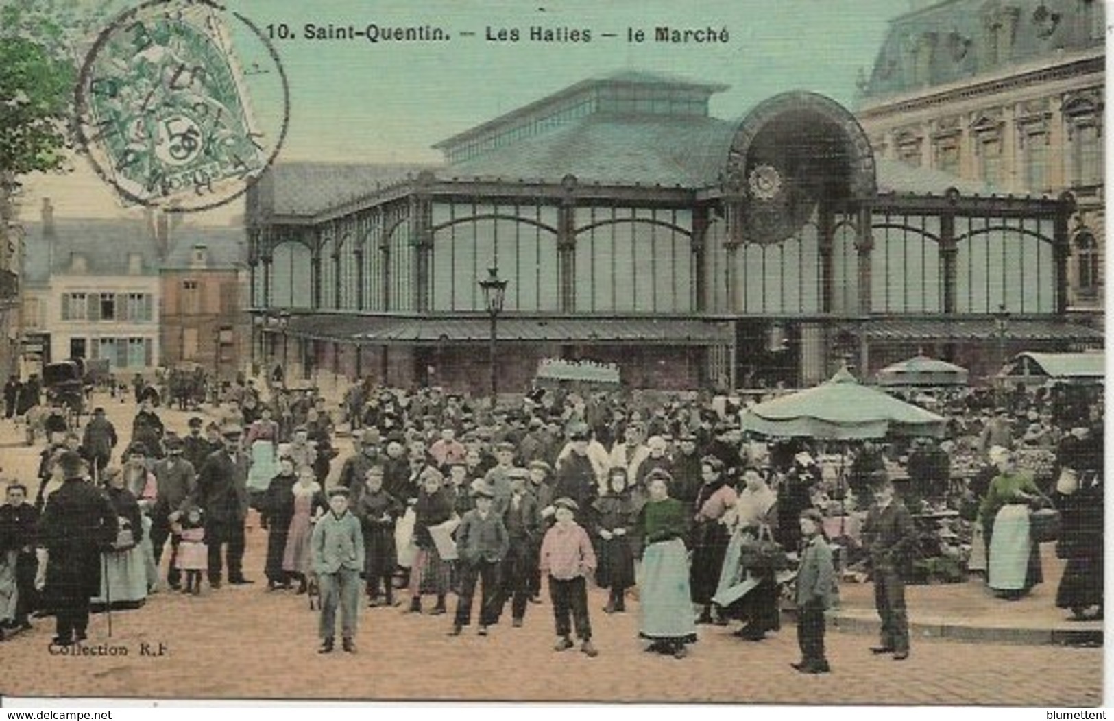 CPA 10 - Marchands Ambulants Le Marché Et Les Halles SAINT QUENTIN 02 - Saint Quentin