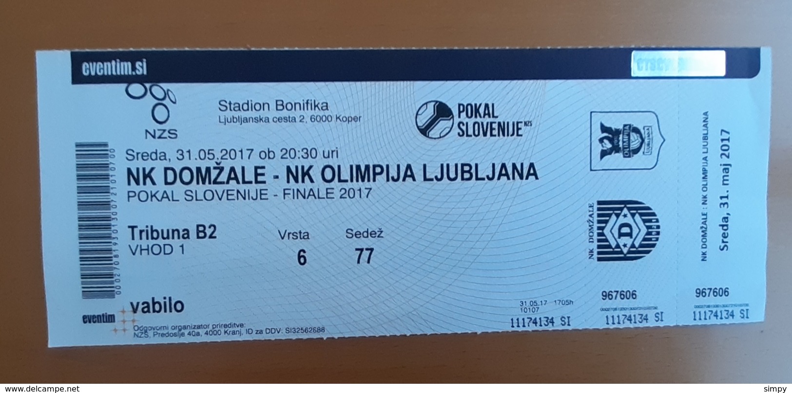 Football Ticket NK Domzale : NK Olimpija  31.5.2017  Slovenian Cup FINAL  Bonifika Koper SOCCER Slovenia - Match Tickets