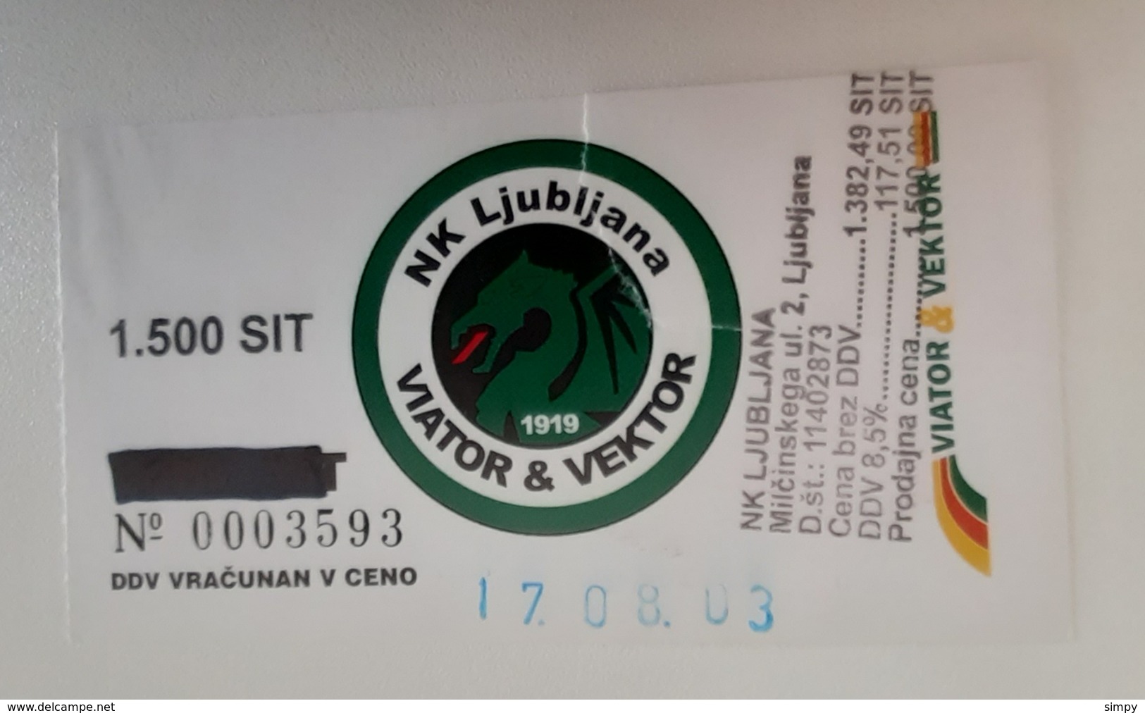 SOCCER Football Ticket NK Ljubljana Viator & Vector Slovenia Slovenian League - Match Tickets