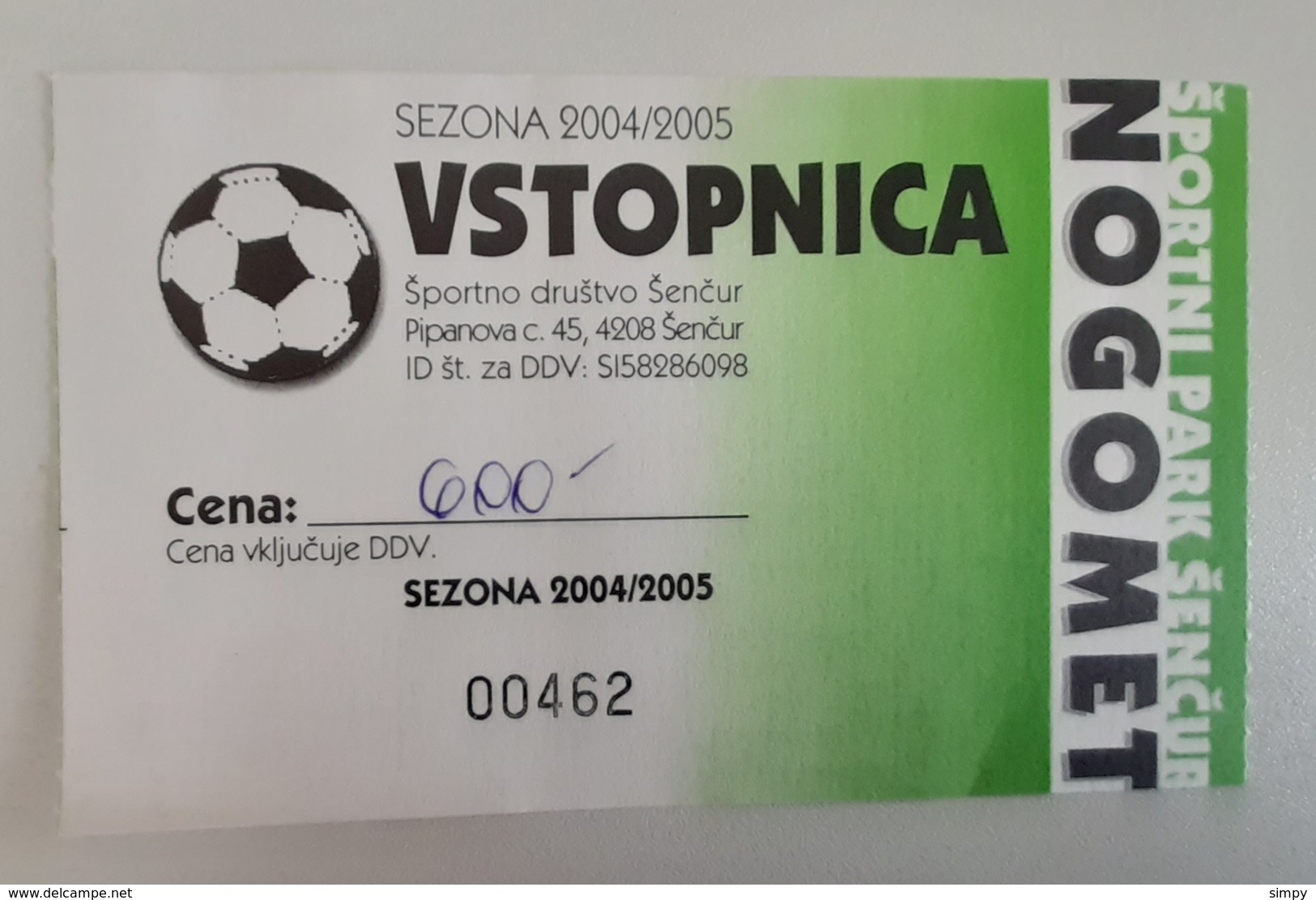 SOCCER Football Ticket NK Sencur Slovenian 3nd League Slovenia - Match Tickets