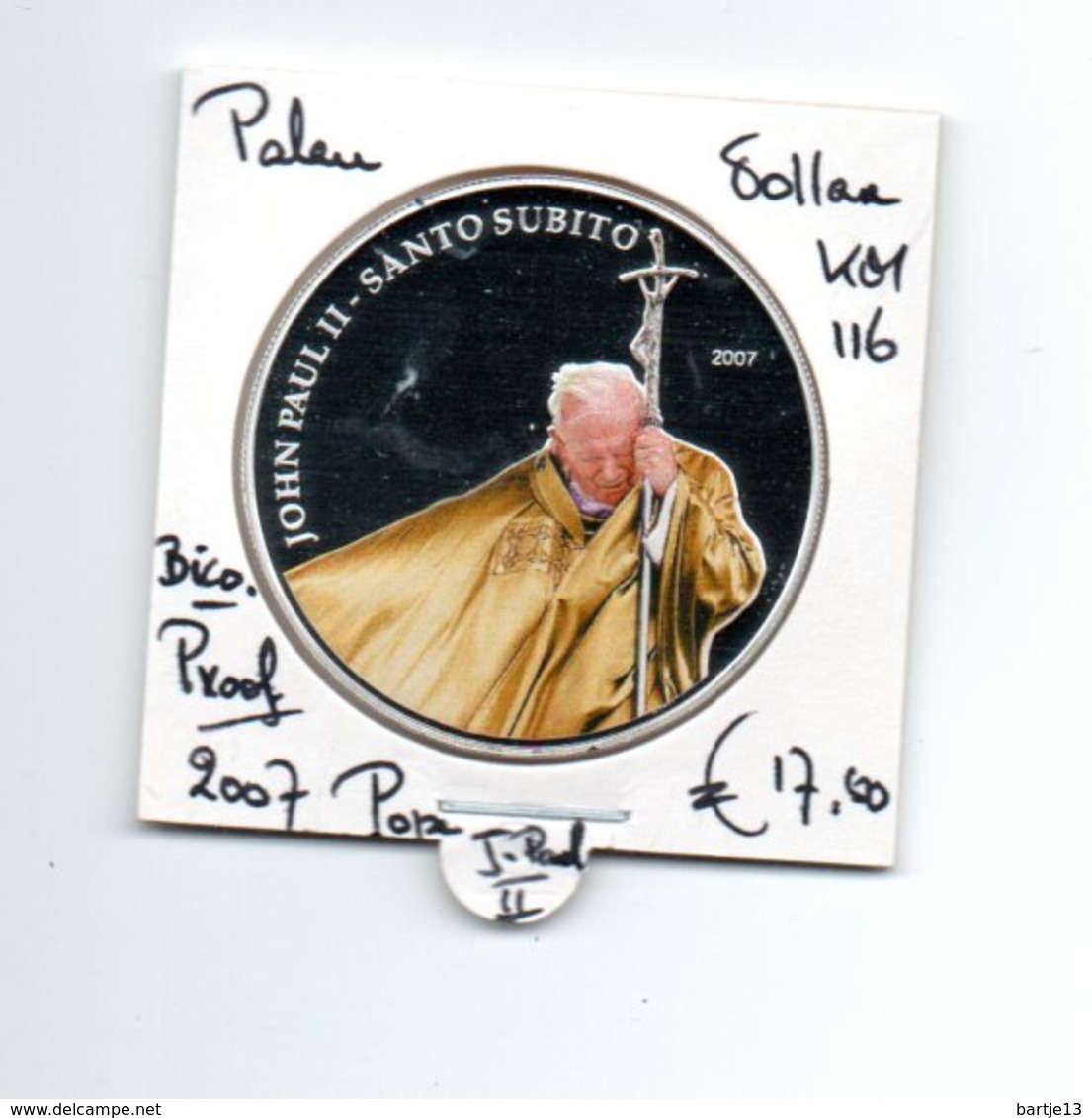 PALAU DOLLAR 2007 MULTICOLOUR PROOF POPE J.PAUL II - Palau