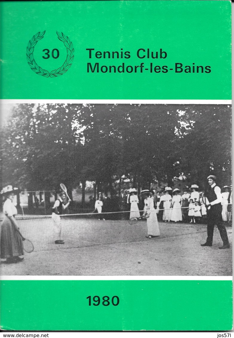 Mondorf   30 Ans Tennis Club - Histoire