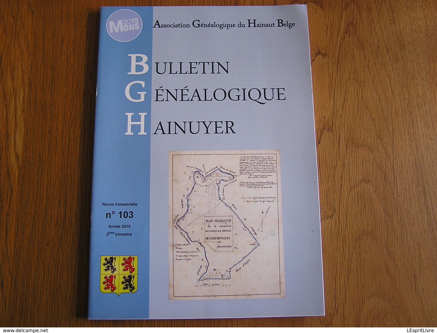 BULLETIN GENEALOGIQUE HAINUYER N° 103 Régionalisme Hainaut Généalogie Dampremy Lodelinsart Wilquin Dour Charbonnier - Belgique