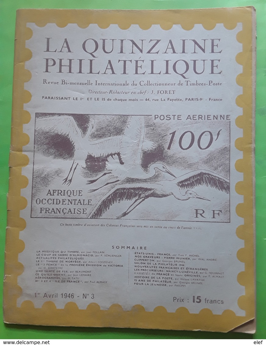 Magazine LA QUINZAINE PHILATÉLIQUE 1er Avril 1946, 1er Timbre De Norvège, Aerophilatelie,aerogrammes, 2 Pence Victoria - Frans (vanaf 1941)