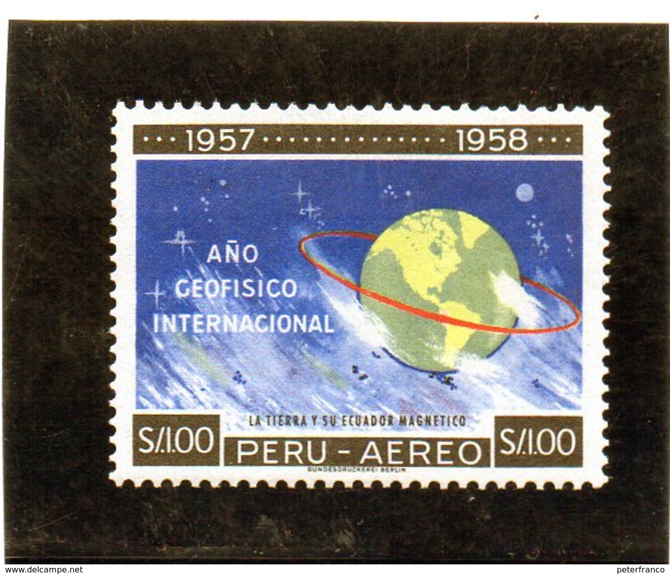 CG39 - 1958 Peru - Anno Int. Della Geofisica - Internationales Geophysikalisches Jahr