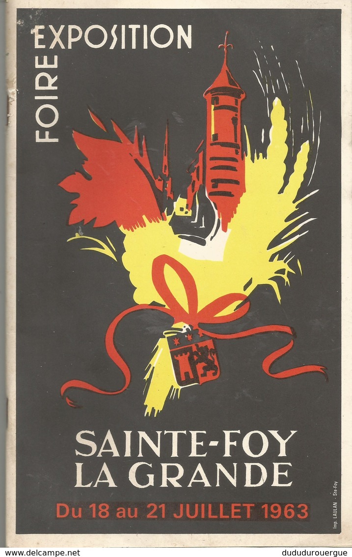 SAINTE - FOY - LA - GRANDE : FOIRE EXPOSITION 1963 - Programma's