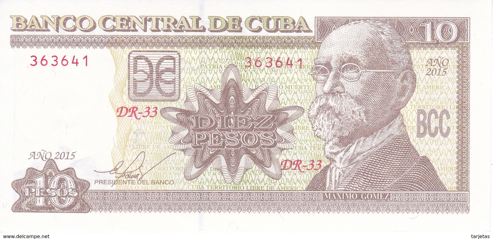 BILLETE DE CUBA DE 10 PESOS DEL AÑO 2015 DE MAXIMO GOMEZ SIN CIRCULAR - UNCIRCULATED  (BANKNOTE) - Cuba