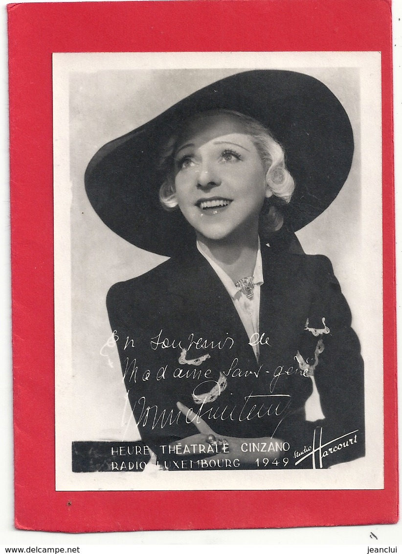 PHOTO ORIGINALE 9 X 11.5 Cms " EN SOUVENIR DE Mme SANS GENE " 1949 - Célébrités