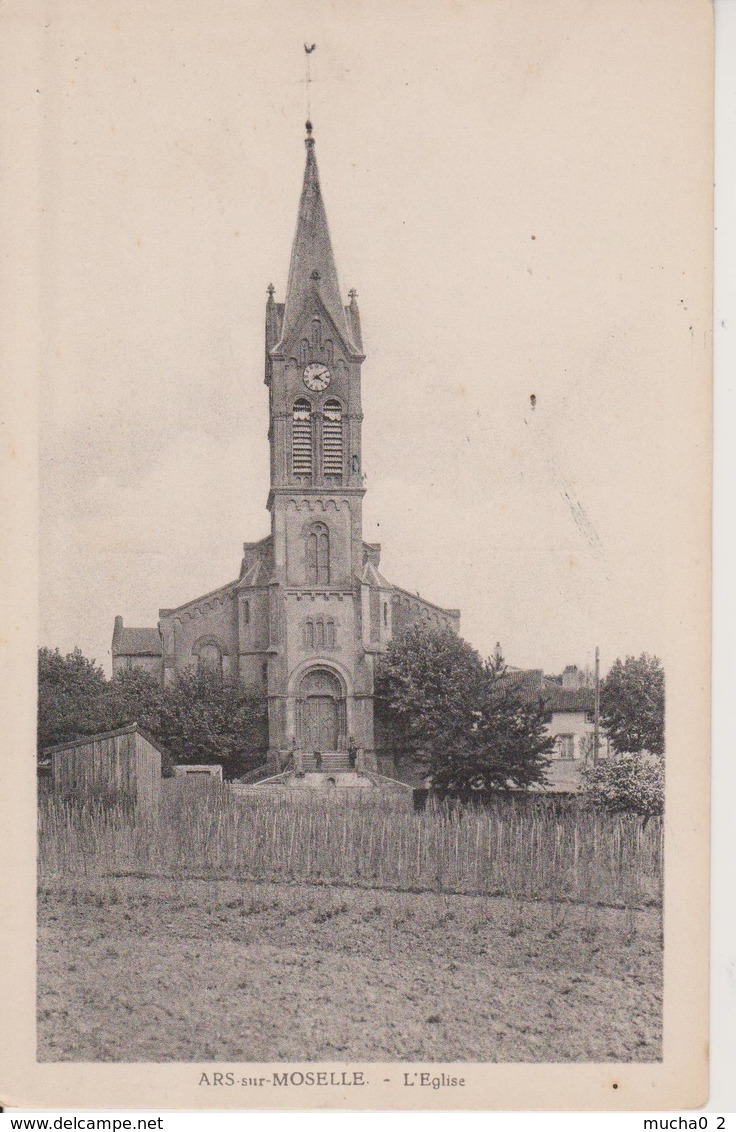 57 - ARS - L'EGLISE - Ars Sur Moselle