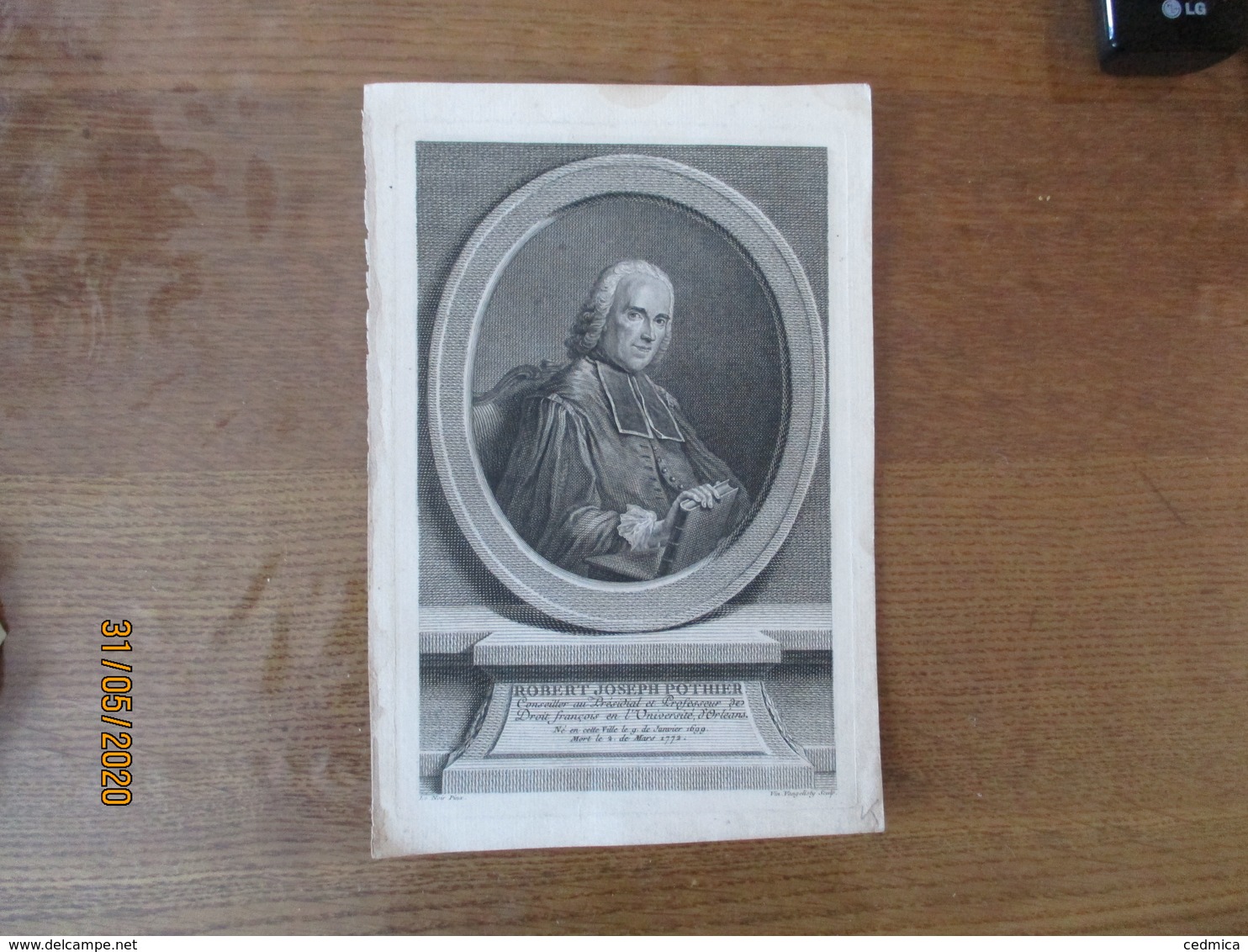 ROBERT JOSEPH POTHIER CONSEILLER AU PRESIDIAL ET PROFESSUR DE DROIT FRANCAIS NE A ORLEANS LE 9 JANVIER 1699 MORT LE 2 MA - Autres & Non Classés