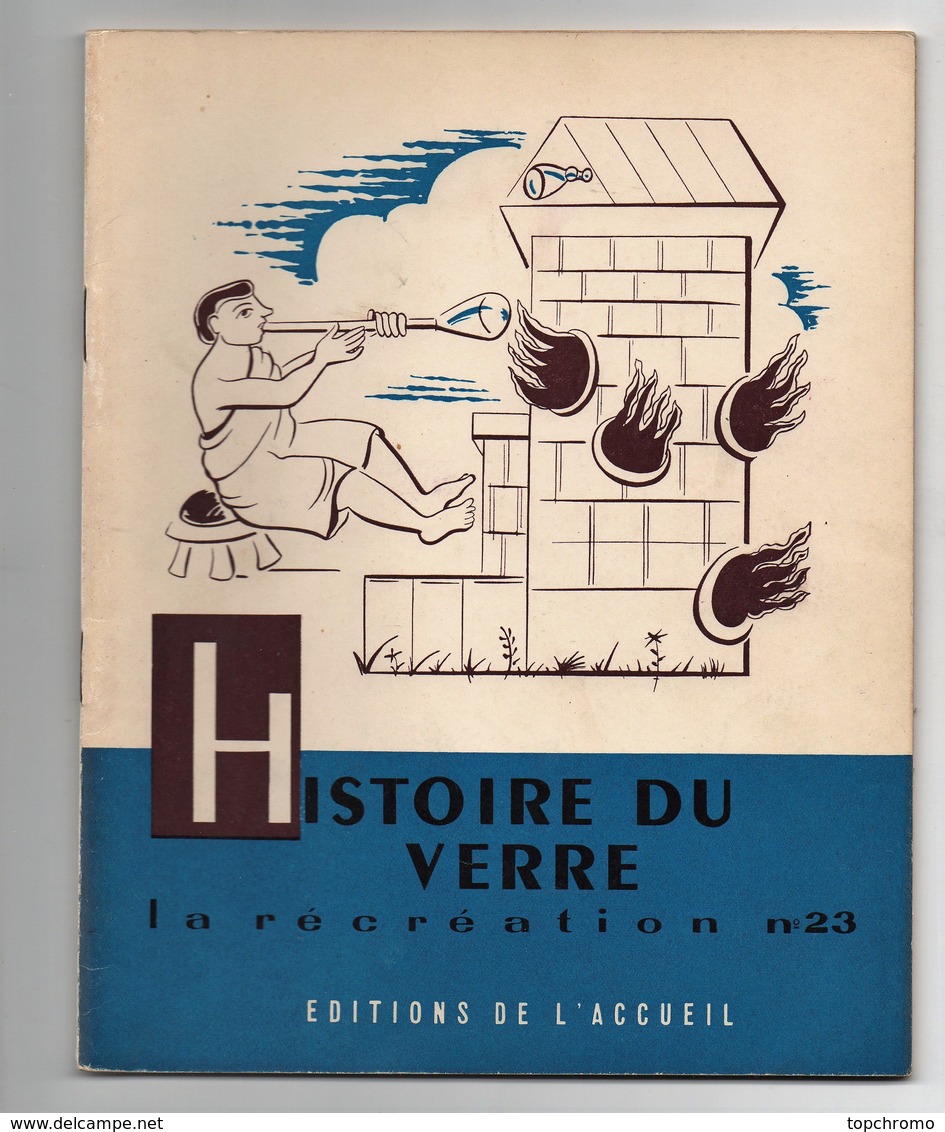 Revue Illustrée Histoire Du Verre N°23 Editions De L'accueil 1960 J. Mérand 32 Pages - Unclassified