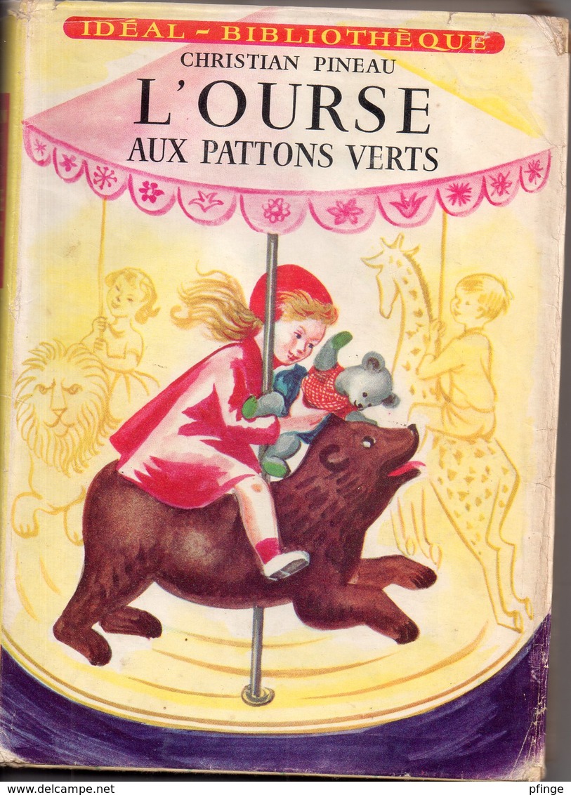 L'ourse Aux Pattons Verts Par Christian Pineau - Ideal-Bibliothèque N° 120 - Illustrations : Marianne Clouzot - Ideal Bibliotheque