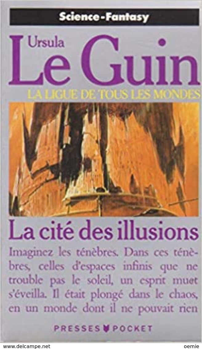 La Cite Des Illusions  °°°°  Le Guin  La Ligue De Tous Les Mondes N°5274 - Presses Pocket