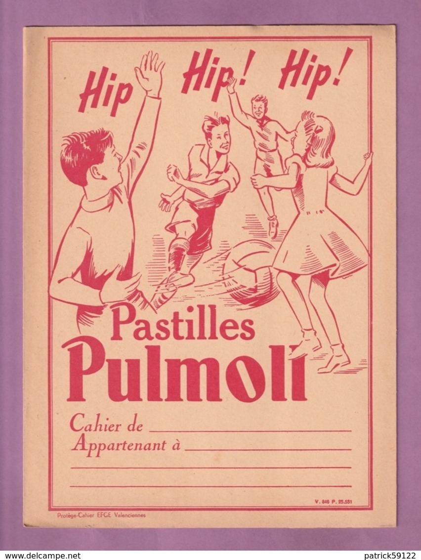 RARISSIME : PROTEGE CAHIER PASTILLES PULMOLL  (  EFGE  VALENCIENNES ) - Copertine Di Libri