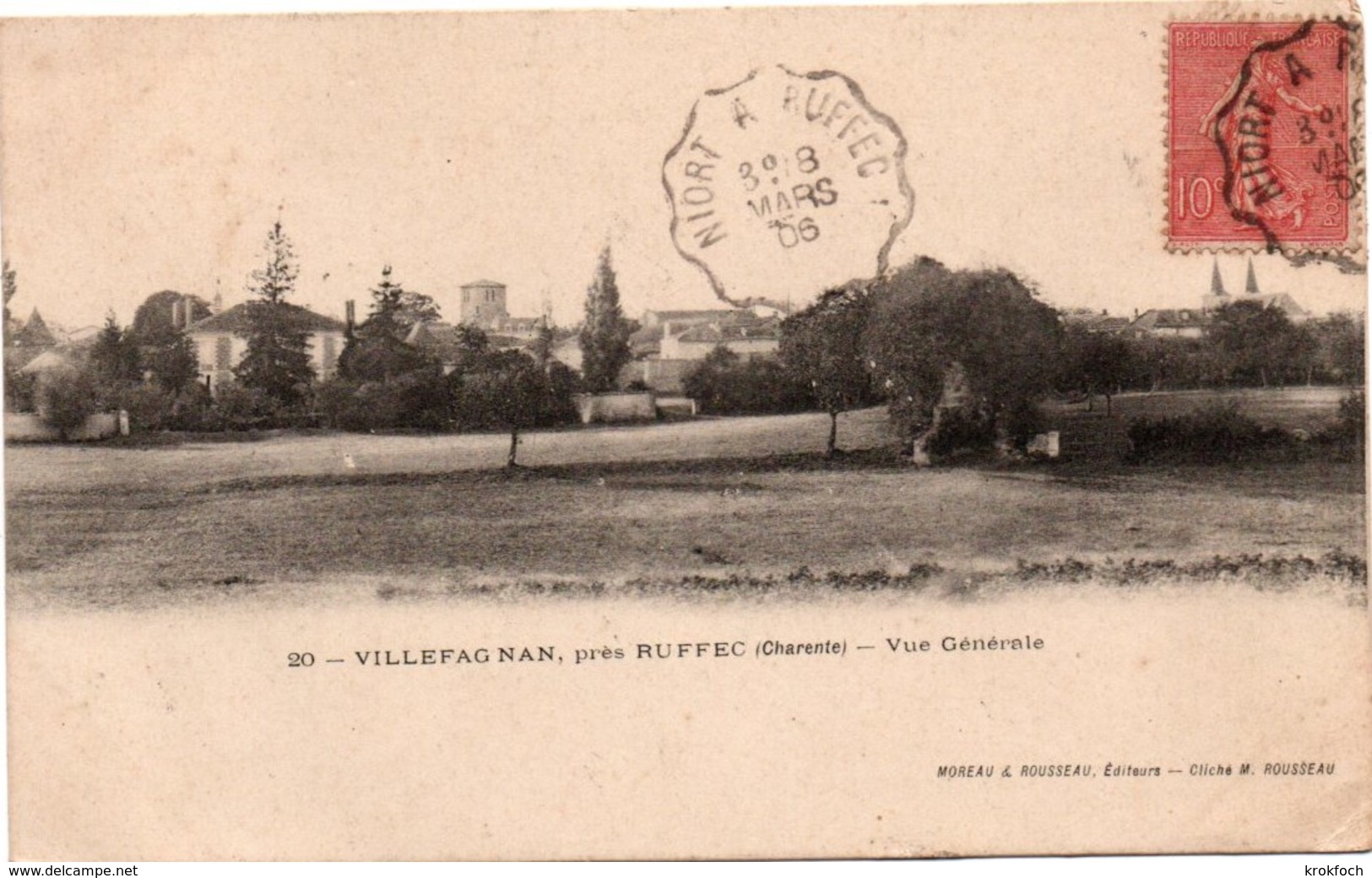 Villefagnan 1906 - édit. Moreau N°20 - Oblitération Cachet Ambulant Ferroviaire Niort à Ruffec - Villefagnan