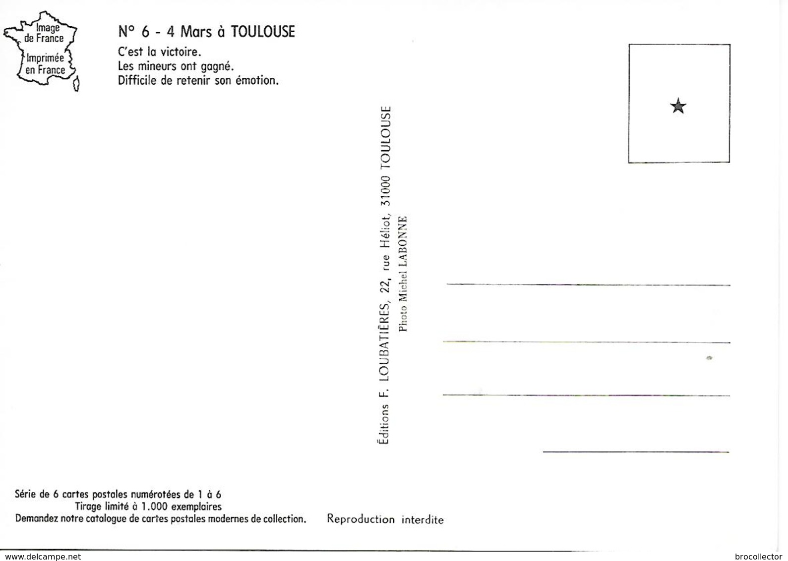 TOULOUSE ( 31 ) - Grève Des Mineurs De Carmaux - La Victoire  4 Mars  1983  ( C.P.M.  , Gd - Ft ) - Strikes