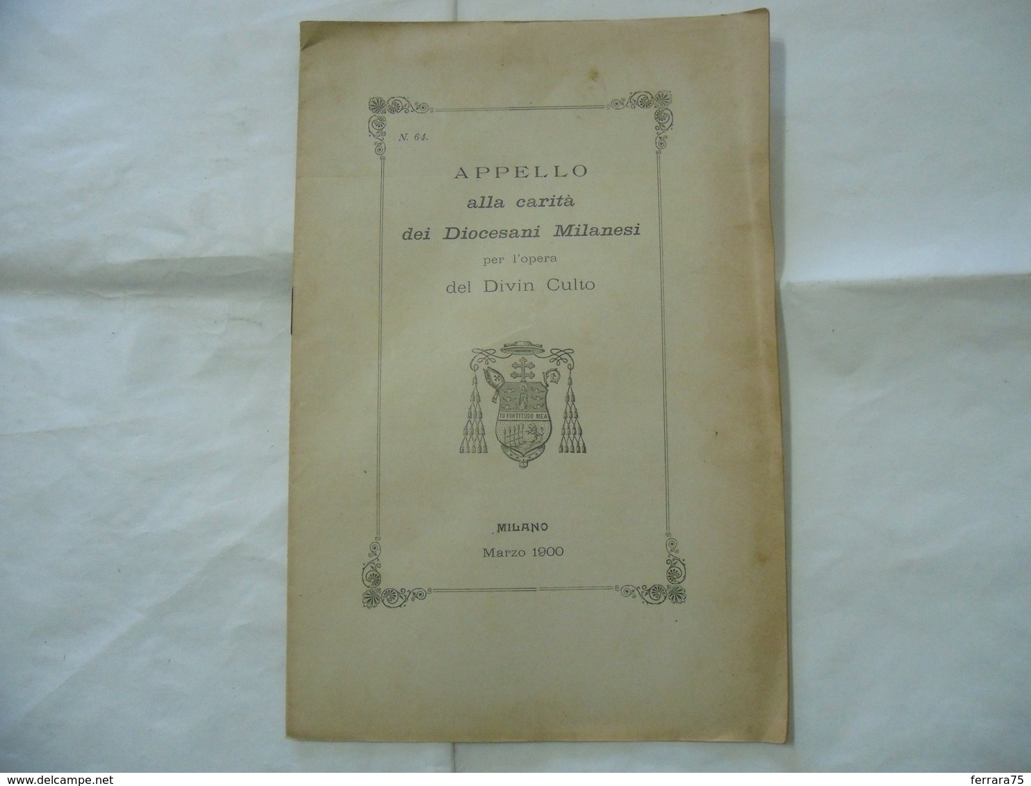 APPELLO ALLA CARITà DEI DIOCESANI MILANESI PER L'OPERA DIVINO CULTO MILANO 1900 - Religion