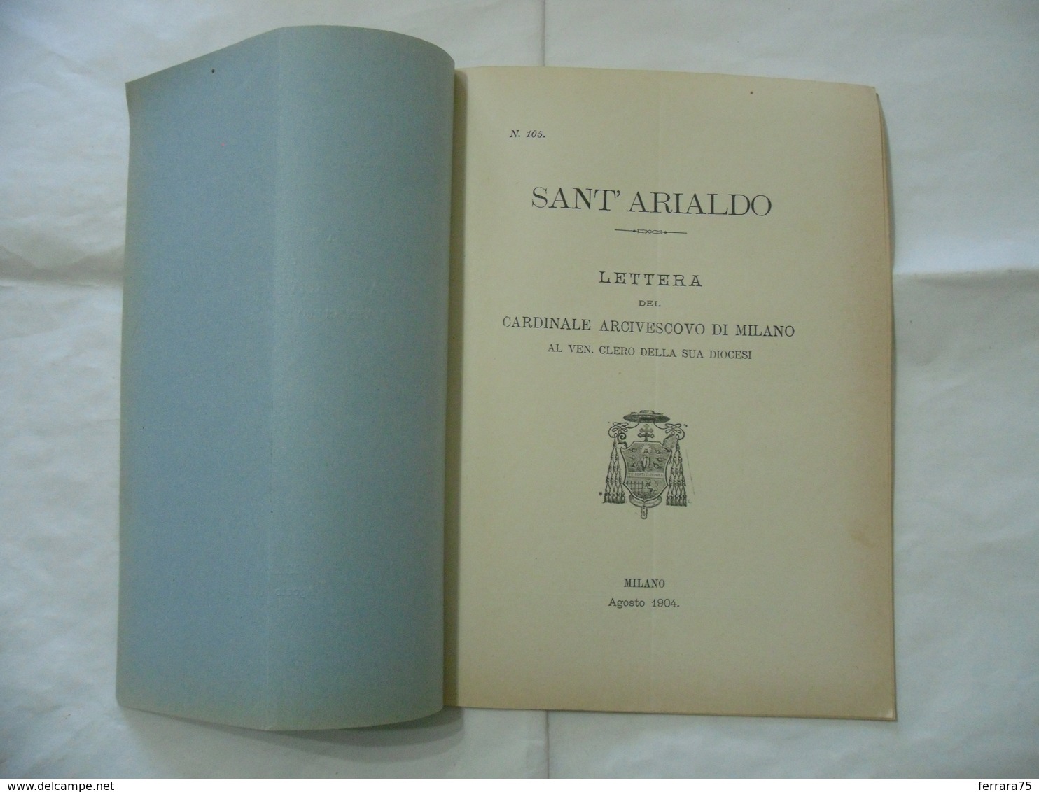 SANT'ARIALDO LETTERA DEL CARDINALE ARCIVESCOVO DI MILANO 1904. - Religion