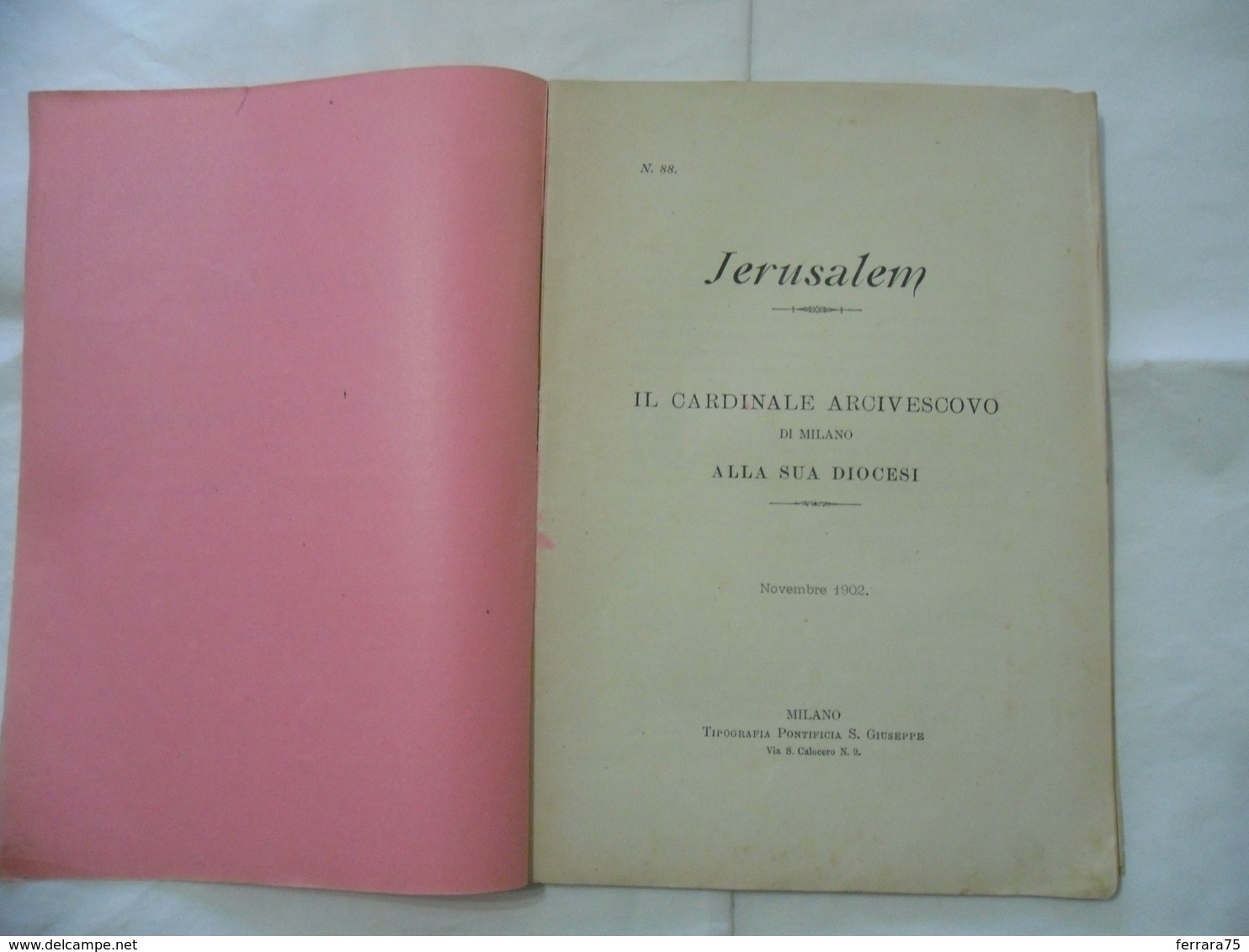 JERUSALEM IL CARDINALE ARCIVESCOVO ALLA SUA DIOCESI MILANO 1902 - Religion