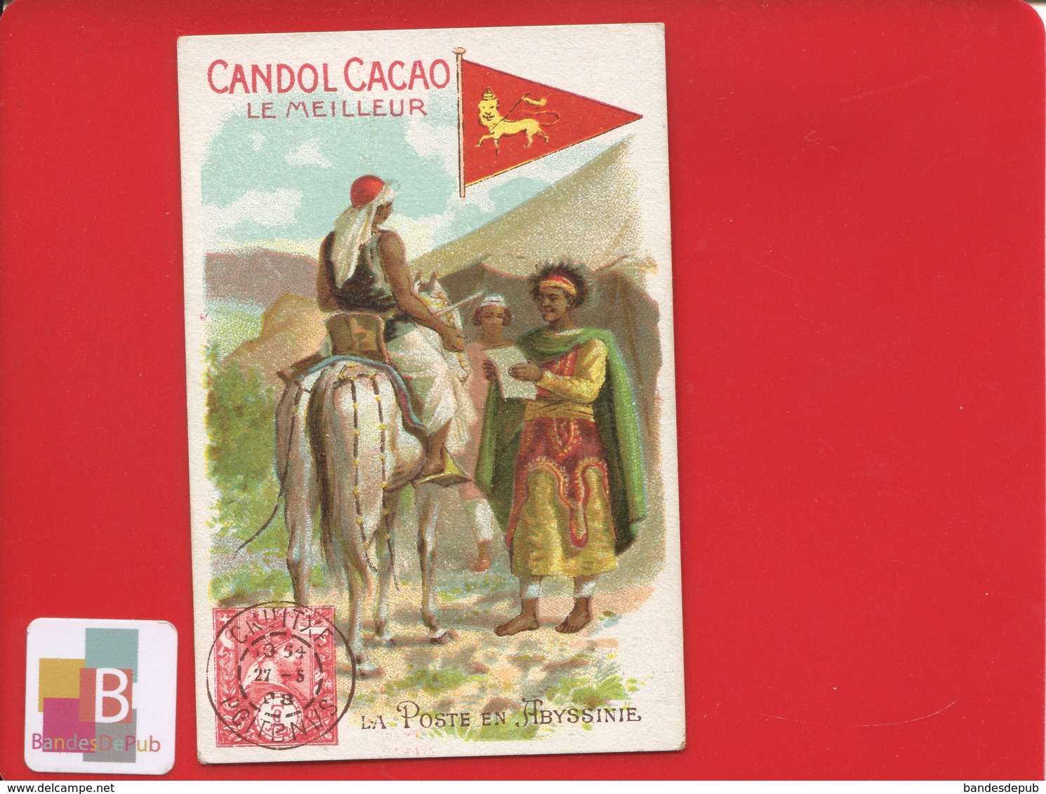 CANDOL CACAO Kandol Kakao  Chromo Allemande Poste Abyssinie Timbre Cheval Campement Lettre Courrier - Autres & Non Classés