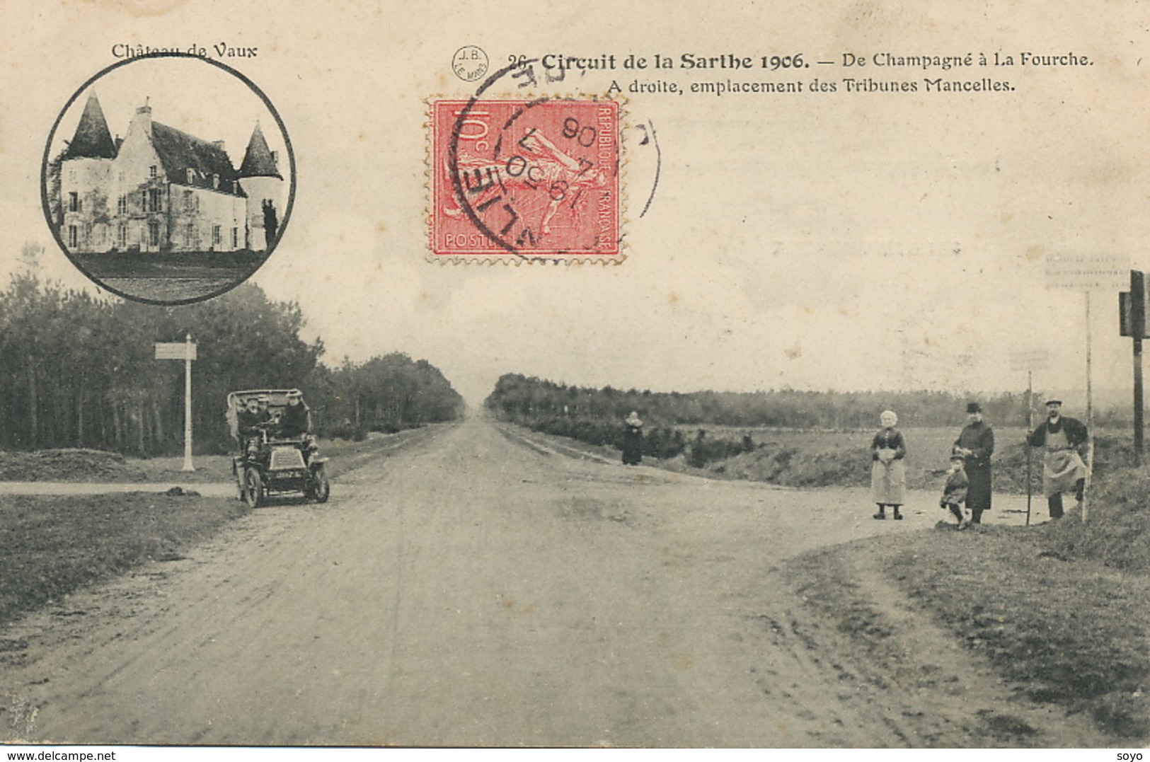 Circuit Sarthe 1906 . 24 H Du Mans . Champagné à La Fourche; Chateau De Vaux .de Conlie à Villaines La Juhel - Le Mans