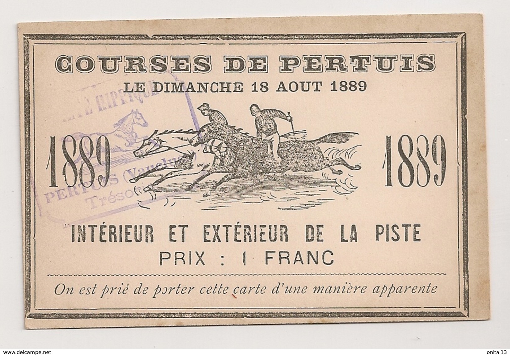 1889 TICKET D'ENTREE COURSES DE PERTUIS VAUCLUSE / HIPPISME COURSES HIPPIQUES / CHEVAUX C357 - Tickets & Toegangskaarten