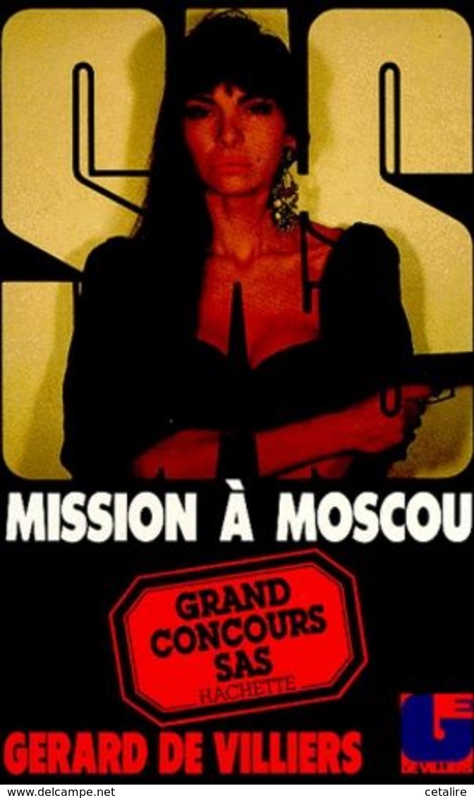 Mission A Moscou Gerard De Villiers   +++TBE+++ LIVRAISON GRATUITE - SAS