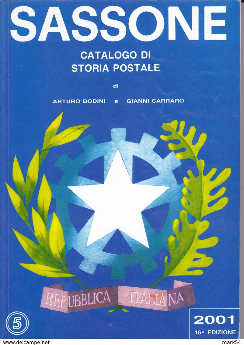 Sassone Catalogo Di Storia Postale 2001 16 Edizione - Italien