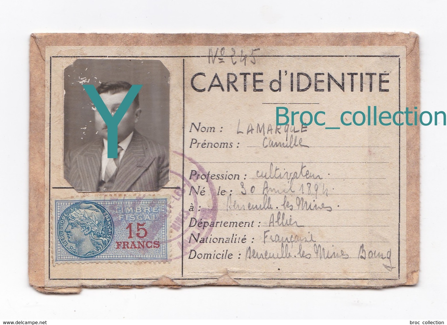 Deneuille-les-Mines, Carte D'identité De Camille Lamarque, 30/04/1894 - 23/05/1980, Cultivateur, Incomplête - Genealogy